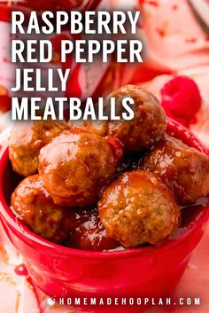 raspberry red pepper jelly meatballs in a red bowl with text overlay