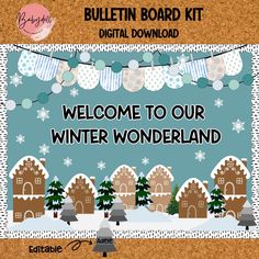 a bulletin board with the words welcome to our winter wonderland