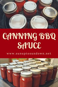 canning bbq sauce on a grill with text overlay