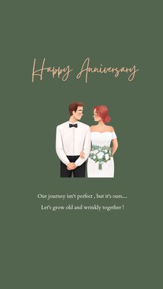 a couple standing next to each other in front of a green background with the words happy anniversary