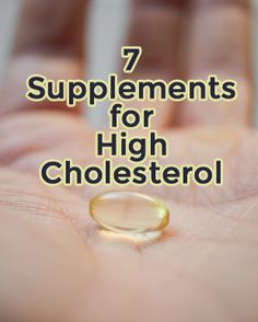 Supplements For High Cholesterol, Heart Healthy Foods