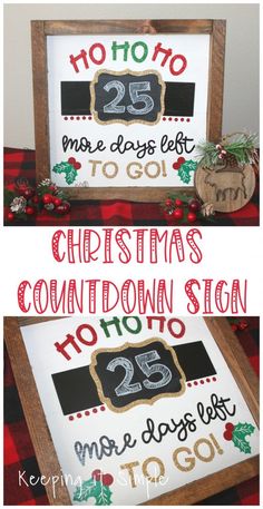 two christmas signs with the numbers 25 to go on them