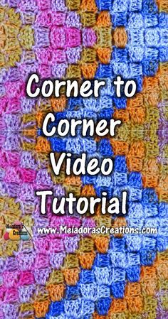 the corner to corner video crochet pattern