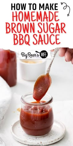 homemade brown sugar bbq sauce in a small glass jar with a spoon sticking out of it