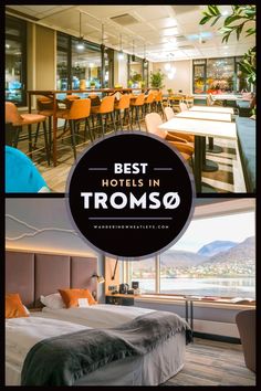 hotel rooms with the words best hotels in tromso above them and below it