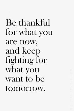 be thankful | Selflove Photography, Happiness Book, Famous Inspirational Quotes, Great Inspirational Quotes, Instagram Quotes, A Quote, The Words, Positive Vibes