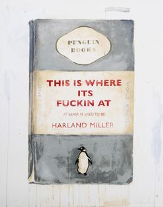 Harland Miller, Book Humour, Book Parody, Penguin Books Covers, Vintage Penguin, Penguin Book, Book Wall