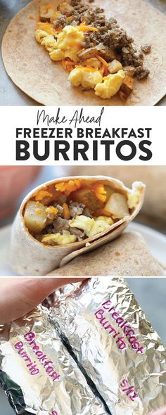 there is a wrapper that has some food in it and the words make ahead freezer breakfast burritos