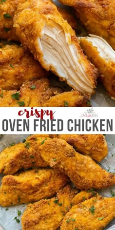 chicken tenderies are the best way to cook them in oven and then they're fried