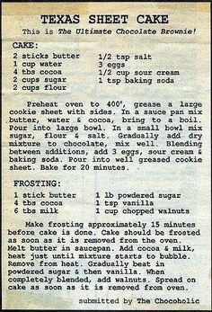 an old recipe for texas sheet cake with instructions on how to bake the cake