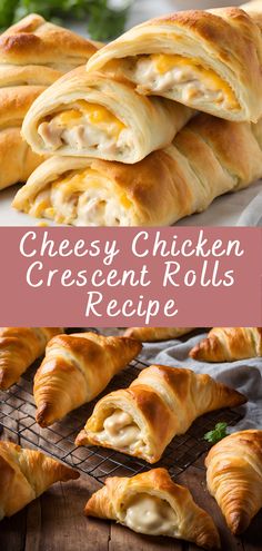 cheesy chicken crescent rolls recipe with text overlay