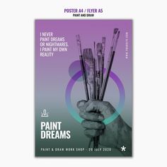 a poster with the words paint dreams written in purple and black on top of it