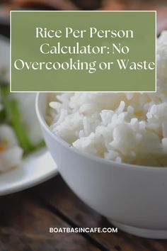 Rice Per Person Calculator: No Overcooking or Waste Rice Portion Size, Large Batch Rice, Rice For One Person, Pasta Serving Size, Leftover Ideas, Rice Maker, Delicious Rice