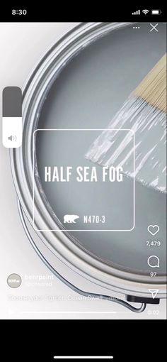 a paint can with a brush in it and the words half sea fog above it