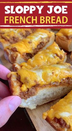 a person holding up a piece of bread with cheese on it and the words sloppy joe french bread