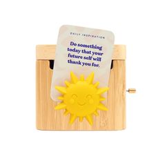 a wooden box with a sign on it that says do something today that your future self will thank you for