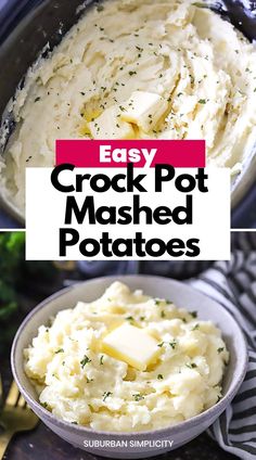 an easy crock pot mashed potatoes recipe in a bowl with text overlay