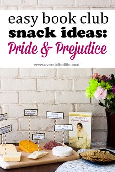 an easy book club snack idea for pride and prejuce is displayed on a table