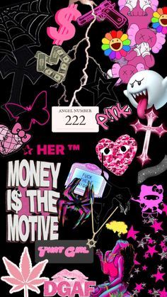 a poster with many stickers on it that says her 1 money is the motive