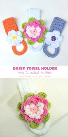 three crocheted flower holders are shown with the text daisy towel holder free crochet pattern