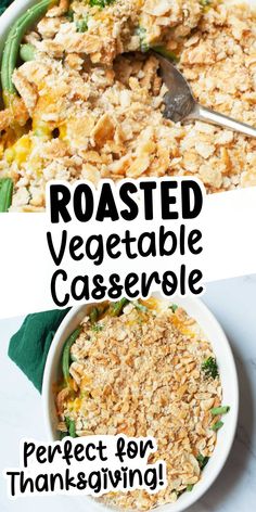 roasted vegetable casserole is the perfect thanksgiving side dish