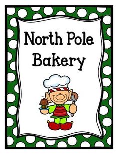 a sign that says north pole bakery with an image of a cartoon character on it