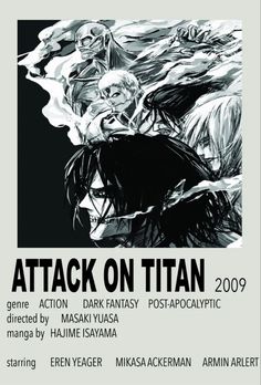 the poster for attack on titan, with an image of two men in black and white