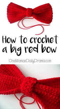 a crocheted red bow with the text how to crochet a big red bow