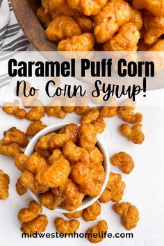 caramel puff corn no corn syrup in a bowl