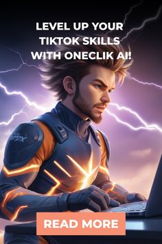 Man using a laptop with a determined expression, lightning in the background. Text overlay: "Level up your TikTok skills with OneClik AI! Read more." Call To Action