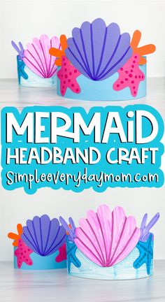 the mermaid headband craft is made from paper