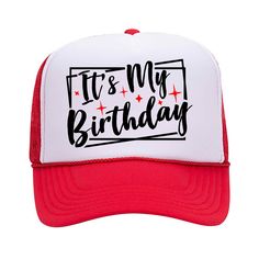 Our It's My Birthday hats are made with a premium quality trucker hat that's digitally printed and made to last. Choose from a variety of colors with an adjustable snapback closure that comfortably fits all head sizes.   🔎 TRUCKER HAT DETAILS *Premium Traditional Trucker Cap Style *Seamed Front Panel with Lining *Matching Fabric Undervisor *Matching Color Sweatband *Adjustable Snap Closure FREE shipping on all orders over $35 ❤️ PRINT ZEVA MAKES SATISFACTION GUARANTEED If your purchase does not Novelty Mini Hats For Birthday, One Size Fits Most, Novelty Mini Hats For Birthday, Novelty Mini Hats For Birthdays, One Size Fits Most, Novelty Mini Hats For Birthdays, Red Trucker Hat With Letter Print And Flat Brim, Adjustable Trucker Baseball Cap For Party, Novelty Snapback Trucker Hat For Party, Customizable Party Trucker Hat, Party Trucker Snapback Hat