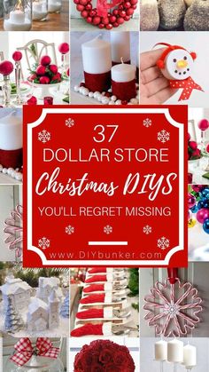 dollar store christmas decorations with text overlay that reads 37 dollar store christmas diys you'll regt missing