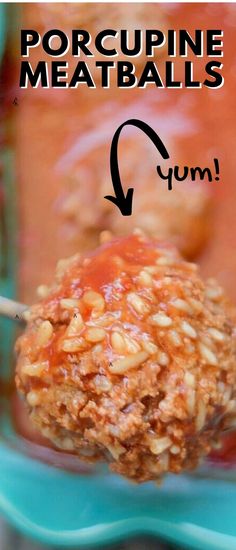 a close up of food in a bowl with the words porcupine meatballs on it