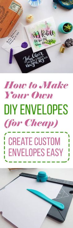 the words how to make your own envelopes for cheap create custom envelopes easy