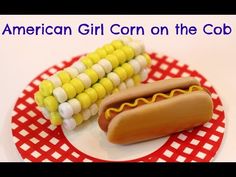 DIY Corn on the Cob - YouTube Diy Doll Food, Ag Doll Food