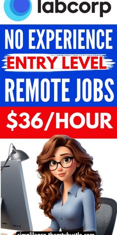 a woman sitting in front of a computer with the words, no experience entry level remote jobs $ 3 / hour