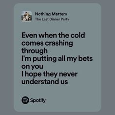 Nothing Matters Last Dinner, Nothing Matters, Dinner Party, Matter