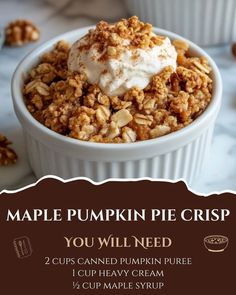 a bowl of maple pumpkin pie crisp with whipped cream on top