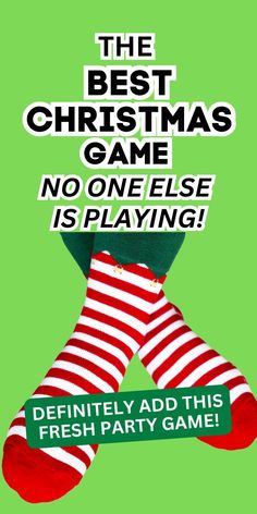 the best christmas game no one else is playing poster with green background and red striped socks