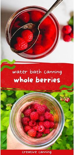 raspberries in a jar with the words water bath canning whole berries