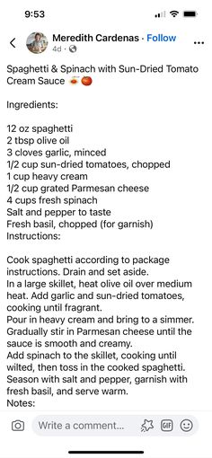 the recipe for spaghetti and spinach with sun - dried tomato sauce is shown on an iphone