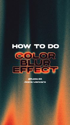 the cover of how to do color blur effect