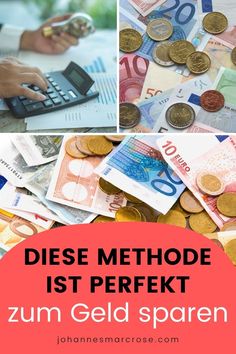 a collage of different pictures with the words diee method ist perfekt zun geld sparen