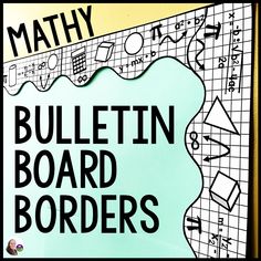 a bulletin board with the words bulletin board borders written in black and white on it