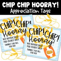 two chip chip appreciation tags with the words chip chip