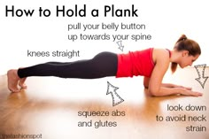 a woman doing push ups on her stomach with the words how to hold a plank