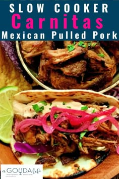 slow cooker carnitass with mexican pulled pork and cilantro sauce