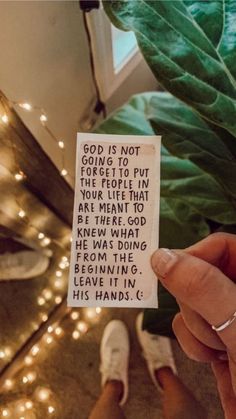 someone holding up a piece of paper that says god is not going to put the people in your life