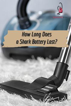 a black and white photo with the words how long does a shark battery last?